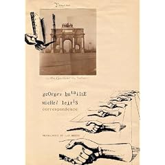 Correspondence: Georges Bataille and Michel Leiris (The French List)