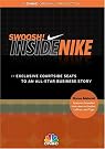 Swoosh! Inside Nike...