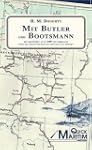 Mit Butler und Bootsmann: Ein Bootsto...