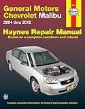 General Motors Chevrolet Malibu 2004 Thru 2012 (Hayne's Automotive Repair Manual)