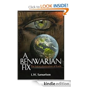 A Benwarian Fix (The Intercolonization of Earth) (Benwarian Chronicles)