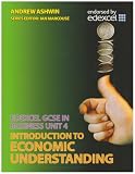 Edexcel GCSE Business: Unit 4: Introduction to Economic Understanding