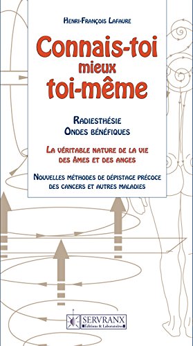 Connais-toi mieux toi-même (French Edition)