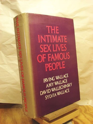 The intimate sex lives of famous people First edition