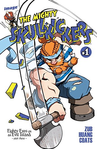 Skullkickers #21: (Mighty Skullkickers #1)