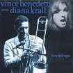 Heartdrops: Vince Benedetti Meets Diana Krall
