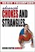 Advanced Chokes and Strangles