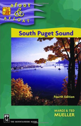 Afoot & Afloat South Puget Sound: And Hood Canal