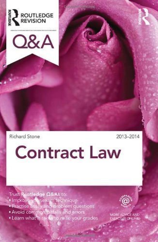 Q&A Contract Law 2013-2014 (Questions and Answers) by Stone, Richard 10th (tenth) Edition (2012)