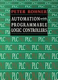 Automation with Programmable Logic Controllers