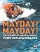Mayday! Mayday!: The History of Sea Rescue Around Britain's Coastal Waters (Lifeboats)