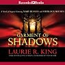 Garment of Shadows: A Novel of Suspense Featuring Mary Russell and Sherlock Holmes, Book 12