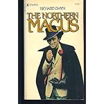 The Northern Magus: Pierre Trudeau And Canadians (Edited By Sandra Gwyn) book cover