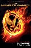 The Hunger Games: Movie Tie-In Edition by Suzanne Collins The Hunger Games: Movie Tie-In Edition