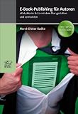 Produkt-Bild: E-Book-Publishing f&uuml;r Autoren: ePub, iBooks, & Co mit dem Mac gestalten und vermarkten. Mit Tipps zu iBooks Author