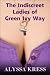 Books : The Indiscreet Ladies of Green Ivy Way