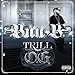 B.g.-Trill O.G.