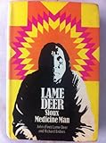 Lame Deer, Sioux medicine man