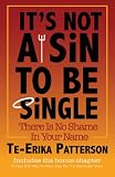 It's Not A Sin To Be Single