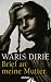 Brief an meine Mutter (Gebundene Ausgabe)