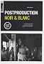 Postproduction noir & blanc