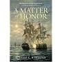 A Matter of Honor: A Novel