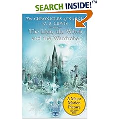 The Lion, the Witch, and the Wardrobe (The Chronicles of Narnia, Book 2)