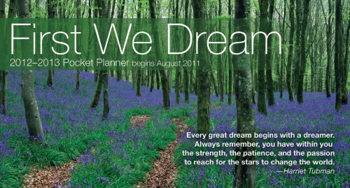 First We Dream 2012 Pocket Planner