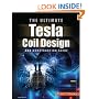 The ULTIMATE Tesla Coil Design and Construction Guide