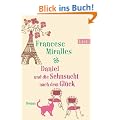 Daniel und die Sehnsucht nach dem Gl�ck: Roman