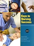 Keys to Nursing Success, Revised Edition (3rd Edition)