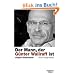 Der Mann, der G�nter Wallraff ist: Eine Biographie