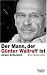 Der Mann, der Günter Wallraff...