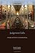 Judgement Calls: Principle and Politics in Constitutional Law