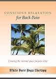 DVD : Conscious Relaxation for Back Pain