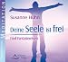 Deine Seele ist frei - F�nf Fantasiereisen
