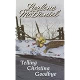 telling christina goodbye