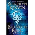 Bad Moon Rising: A Dark-Hunter Novel