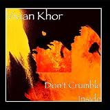 Dont Crumble Inside