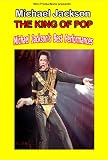 Michael Jackson / The King of Pop