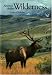 Books : America's Hidden Wilderness; Lands of Seclusion
