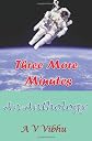 Three More Minutes: An Anthology