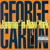 Jammin' in New York | [George Carlin]