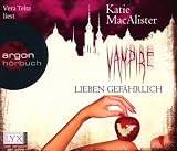 Produkt-Bild: Vampire lieben gef&auml;hrlich (4 CDs): Dark Ones-Serie Band 7
