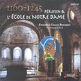 1160-1245 Perotin & The School of Notredame