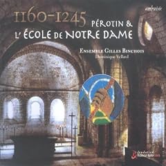 P�rotin et l'Ecole de Notre-Dame, 1160-1245