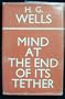 Mind at the end of its tether