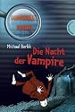 Die Nacht der Vampire: Codewort Risiko