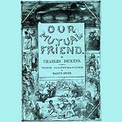 Our Mutual Friend | [Charles Dickens]