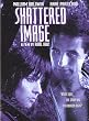 Shattered Image
